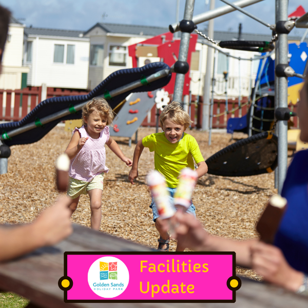 Facilities Update for Golden Sands Holiday Park
